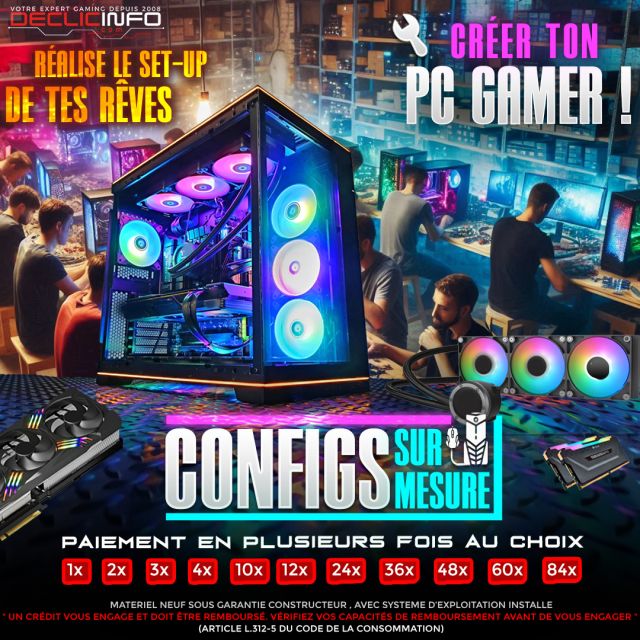 PC GAMER SUR MESURE BY DECLIC