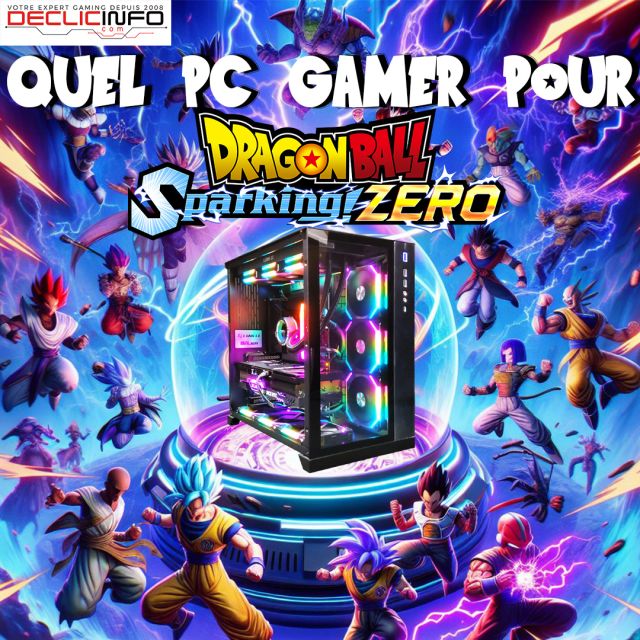 QUEL PC GAMER POUR DRAGON BALL SPARKING ZERO